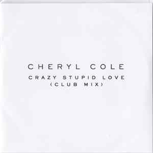 Cheryl Cole - Crazy Stupid Love (Club Mix) FLAC