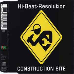 Hi-Beat-Resolution - Construction Site FLAC