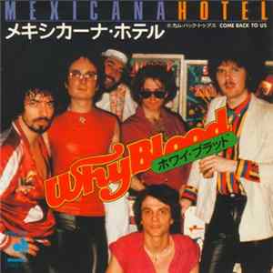 Why Blood - Mexicana Hotel FLAC