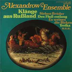 Alexandrow Ensemble - Klänge Aus Rußland FLAC