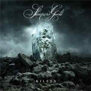 Sleepers' Guilt - Kilesa FLAC