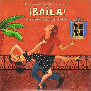 Various - ¡Baila! A Latin Dance Party FLAC