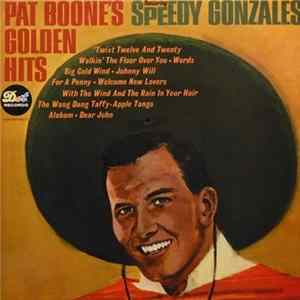 Pat Boone - Pat Boone's Golden Hits Featuring Speedy Gonzales FLAC