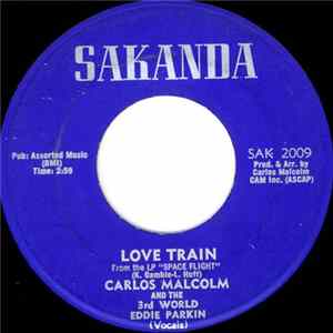 Carlos Malcolm And The 3rd World - Love Train FLAC