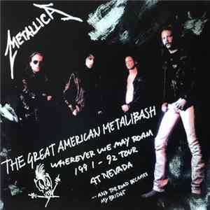 Metallica - The Great American Metalibash FLAC