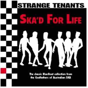 Strange Tenants - Ska'd For Life FLAC