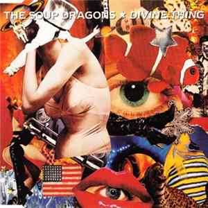 The Soup Dragons - Divine Thing FLAC