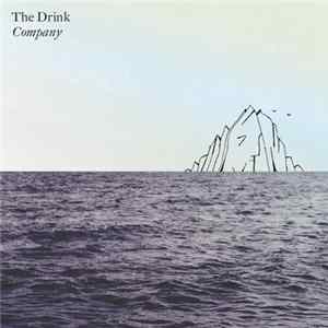 The Drink - Company FLAC