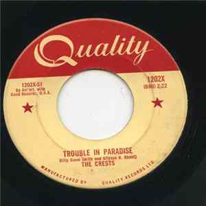 The Crests - Trouble In Paradise / AlwaysYou FLAC