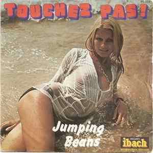 Jumping Beans - Touchez Pas! FLAC