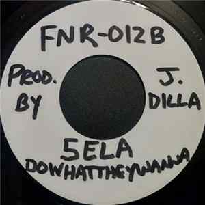 5 Ela - E.G.O. / Dowhattheywanna FLAC