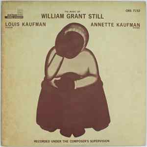 William Grant Still – Louis Kaufman, Annette Kaufman - Music For Violin And Piano FLAC