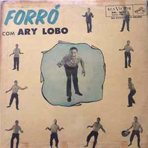 Ary Lobo - Forró com Ary Lobo FLAC