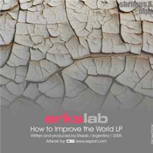 Erkslab - How To Improve The World LP FLAC