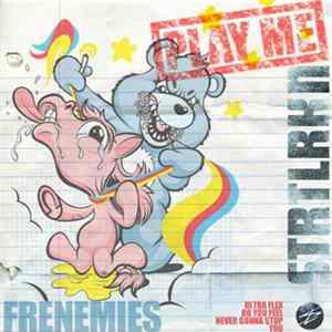 Street Lurkin - Frenemies FLAC