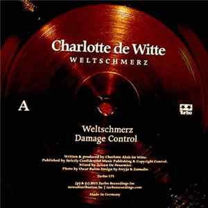 Charlotte De Witte - Weltschmerz FLAC