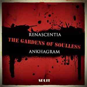 Ankhagram, Renascentia - The Gardens Of Soulless FLAC