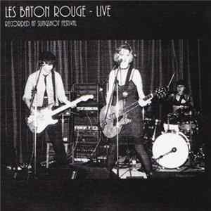 Les Baton Rouge - Live At Slingshot Festival FLAC