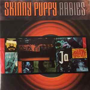 Skinny Puppy - Rabies FLAC