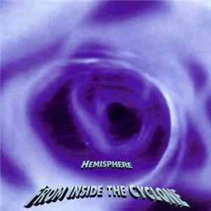 Hemisphere - From Inside The Cyclone FLAC