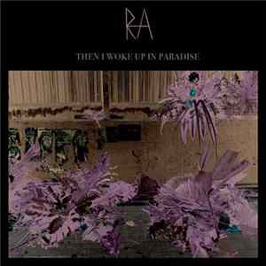 Ra - Then I Woke Up In Paradise FLAC