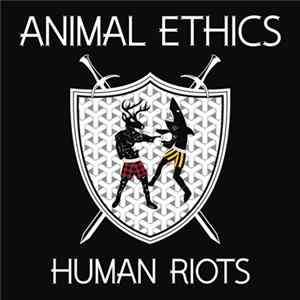 Animal Ethics - Human Riots FLAC
