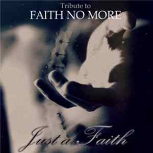 Various - Just A Faith - A Tribute To Faith No More FLAC