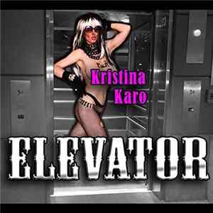 Kristina Karo - Elevator FLAC