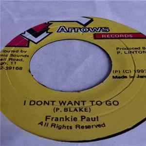 Frankie Paul - I Don't Want To Go FLAC