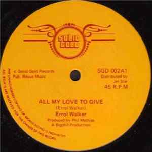 Errol Walker - All My Love To Give / In These Times FLAC