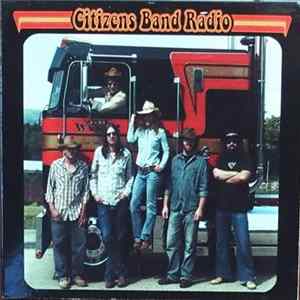 Citizens Band Radio - Citizens Band Radio FLAC