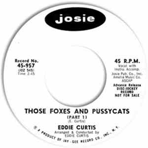 Eddie Curtis - Those Foxes And Pussycats FLAC