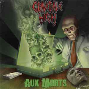 Gravedale High - Aux Morts FLAC