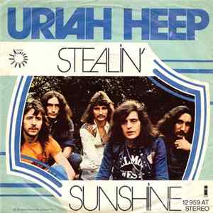Uriah Heep - Stealin' / Sunshine FLAC