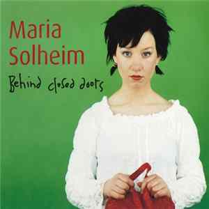 Maria Solheim - Behind Closed Doors FLAC