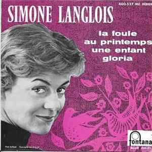 Simone Langlois - La Foule - 1e Série FLAC