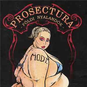 Prosectura - Földi Nyalandók FLAC
