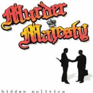 Murder Majesty - Hidden Politics FLAC