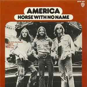 America - Horse With No Name FLAC