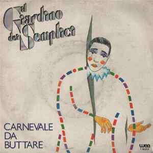 Il Giardino Dei Semplici - Carnevale Da Buttare FLAC