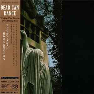 Dead Can Dance - Within The Realm Of A Dying Sun FLAC