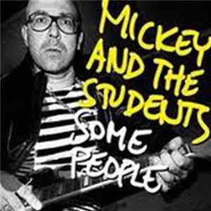 Mickey And The Students - Some People FLAC
