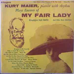 Kurt Maier - Plays Encores of My Fair Lady FLAC