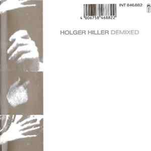 Holger Hiller - Demixed FLAC