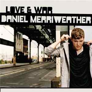Daniel Merriweather - Love & War FLAC