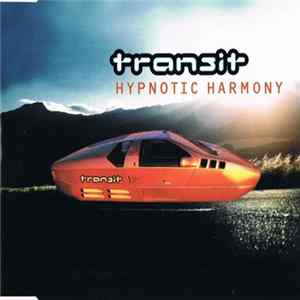 Transit - Hypnotic Harmony FLAC