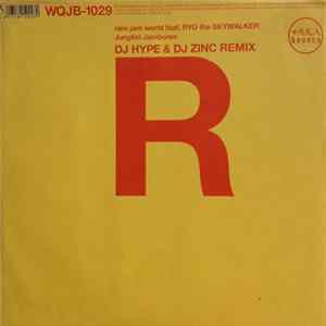 Ram Jam World Feat. Ryo The Skywalker - Junglist Jamboree (DJ Hype & DJ Zinc Remix) FLAC
