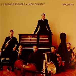 Le Boeuf Brothers - Imaginist FLAC