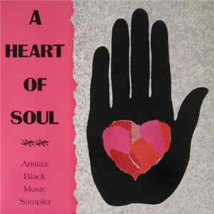 Various - A Heart Of Soul - Arista's Black Music Sampler FLAC