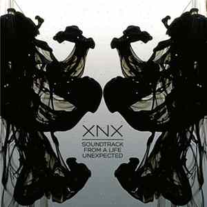 XNX - Soundtrack From A Life Unexpected FLAC